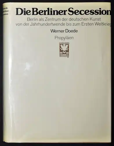 Doede, Die Berliner Secession. Propyläen Verlag  1977 - 3549166184