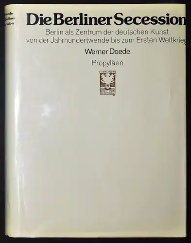 Doede, Die Berliner Secession. Propyläen Verlag  1977 - 