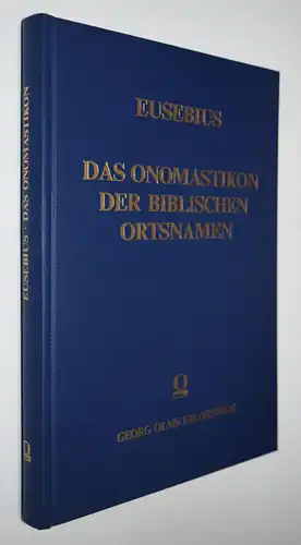 Eusebius. Das Onomastikon der biblischen Ortsnamen.