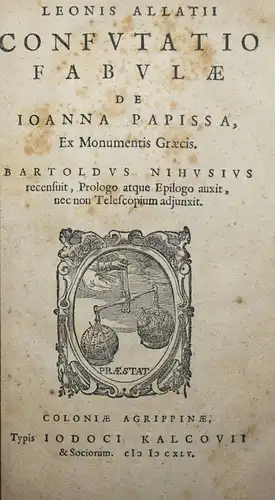 Allatius (Allacci), Confvtatio fabvlae de Ioanna Papissa 1645 PÄPSTIN JOHANNA