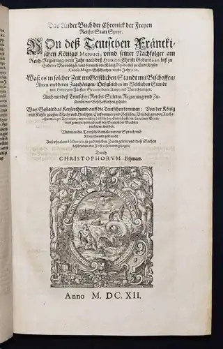 Speyer – Lehmann, Chronica der freyen Reichs-Statt Speyr - 1612 FOLIO - PFALZ