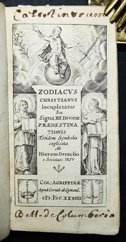 Drexel, Zodiacus Christianus locupletatus...1634 ASTROLOGIE EMBLEMATA SYMBOLE