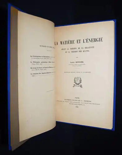 Rougier, La matiere et l’energie selon la theorie de la relativite 1921 PHYSIK