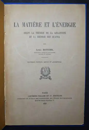 Rougier, La matiere et l’energie selon la theorie de la relativite 1921 PHYSIK