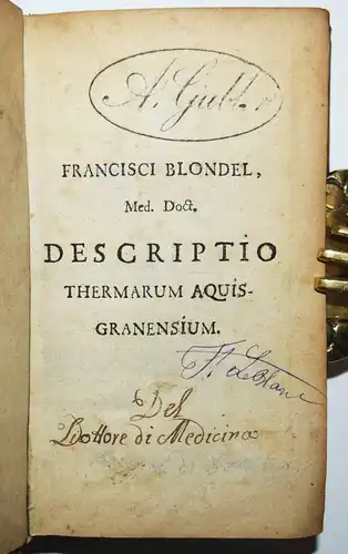 BALNEOLOGIE BÄDERKUNDE AACHEN 1685 Blondel, Thermarum Aquisgranensium THERMEN