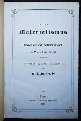 Schleiden, Materialismus der neueren deutschen Naturwissenschaften 1863