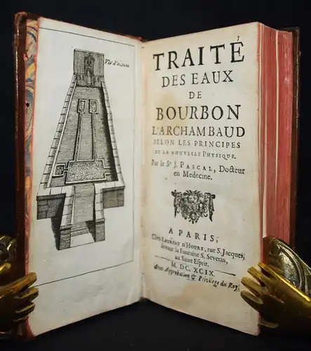 Pascal, Traite des eaux de Bourbon l?Archambaud BALNEOLOGIE