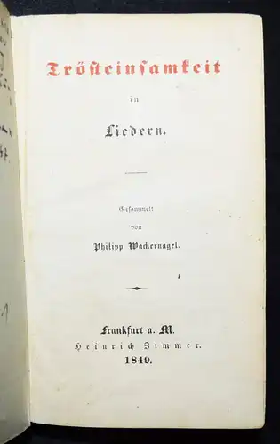 Wackernagel, Trösteinsamkeit in Liedern - 1849 LIEDER LYRIK