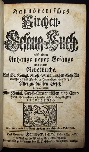 Hannöverisches Kirchen-Gesang-Buch, nebst einem Anhange neuer... 1810 GESANGBUCH