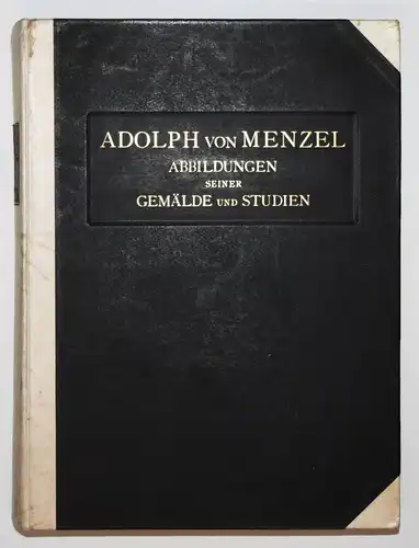 Tschudi, Adolph von Menzel - Bruckmann 1906 - WERKVERZEICHNIS CATALOGUE RAISONNE