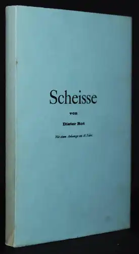 MIT WIDMUNG von Dieter Roth -  Scheisse - NACHDRUCK 1982