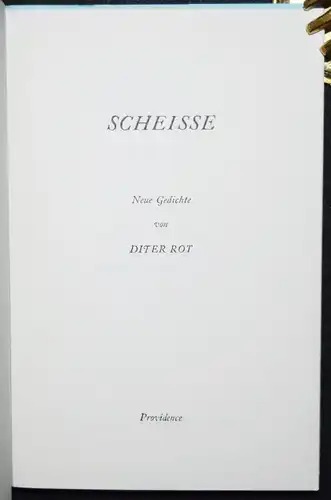 MIT WIDMUNG von Dieter Roth -  Scheisse - NACHDRUCK 1982