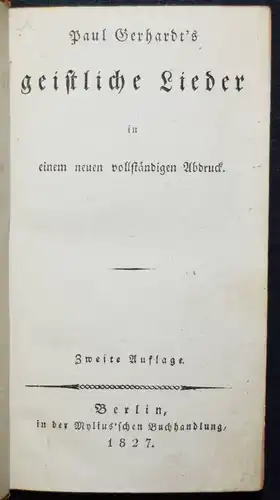Gerhardt - Geistliche Lieder - 1827 - WEIHNACHTEN - STERBELIEDER - OSTERN