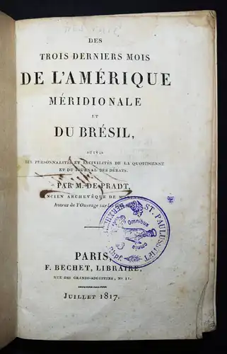 Pradt, l’Amerique Méridionale et du Bresil 1817 AMERICA BRAZIL AMERIKA BRASILIEN