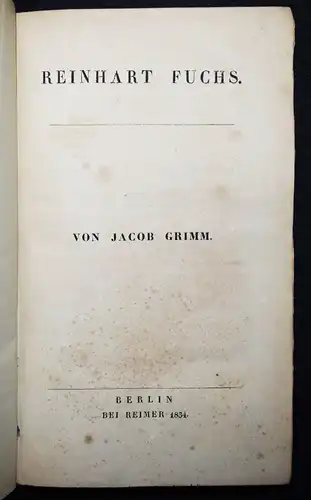 Grimm. Reinhart Fuchs Reimer 1834 - FABELN - REINEKE FUCHS