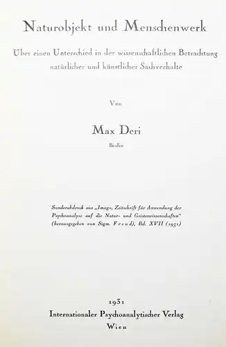 Deri, Naturobjekt und Menschenwerk - 1931 ERSTE EINZELAUSGABE