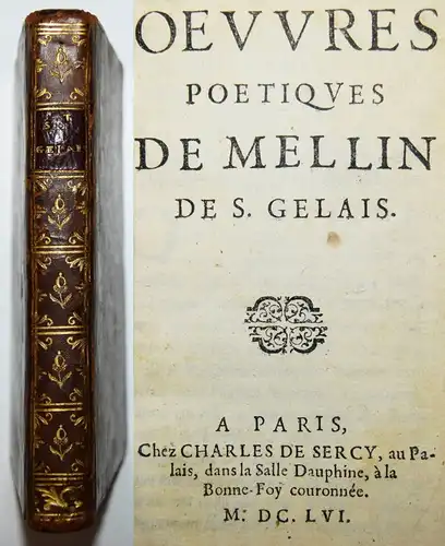 Saint-Gelais, Oeuvres poétiques - 1656 - RENAISSANCE