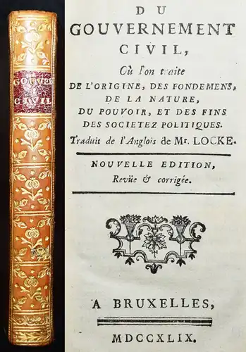 Locke, Du gouvernement civil. 1749 PHILOSOPHIE D'ETAT - STAATSPHILOSOPHIE