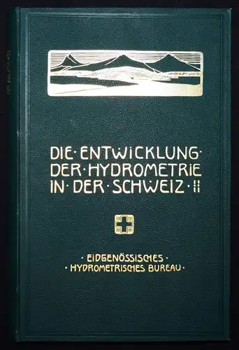 Epper, Die Entwicklung der Hydrometrie in der Schweiz WASSERWIRTSCHAFT WASSER