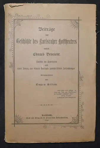 Beiträge zur Geschichte des Karlsruher Hoftheaters - 1893 - E. Kilian Karlsruhe