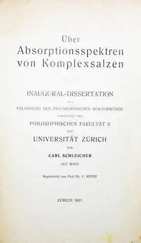 CHEMIE DISSERTATION 1921 Schleicher, Über Absorptionsspektren von Komplexsalzen