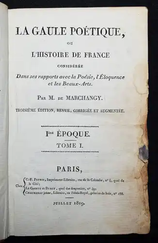 Marchangy, La gaule poétique, ou l’histoire de France - 1819