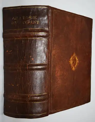 Du Laurens, L’histoire anatomique - 1631 - ANATOMIE - ANATOMY