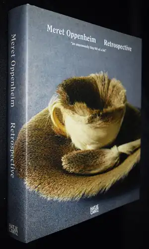 Meret Oppenheim – Retrospektive - WERKVERZEICHNIS CATALOGUE RAISONNE