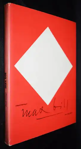 Hüttinger, Max Bill.  ABC-Verlag 1977 - KONKRETE KUNST WERKVERZEICHNIS RAISONNE