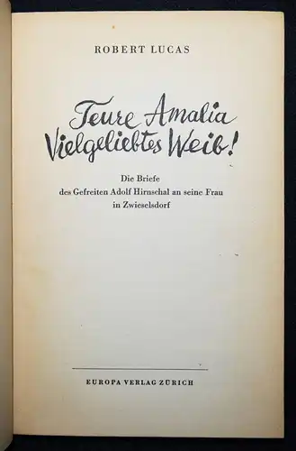 Lucas, Teure Amalia, vielgeliebtes Weib 1945 SIGNIERT + BRIEF - EXILLITERATUR