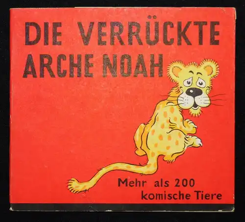 James Riddell - Die verrückte Arche Noah - 1956