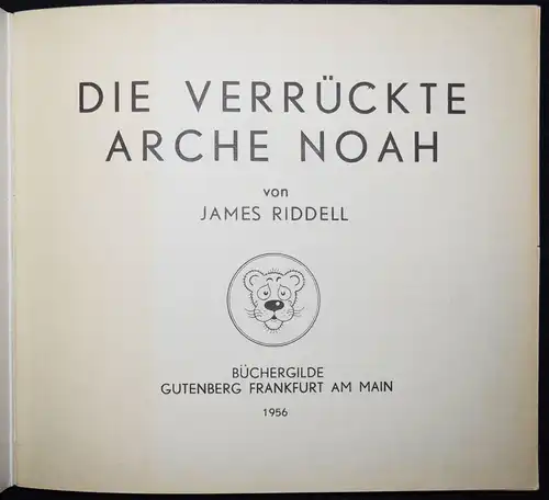 James Riddell - Die verrückte Arche Noah - 1956