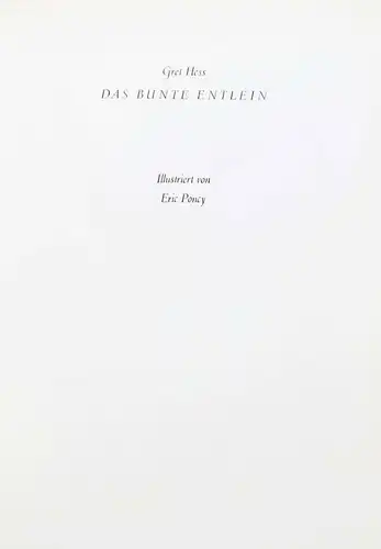 Hess, Das bunte Entlein -  EINES VON 1000 EXEMPLAREN