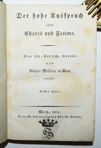 Müller, Der hohe Ausspruch oder Chares und Fatime - 1825