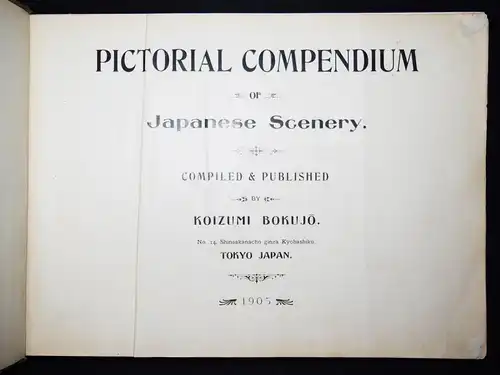 Bokujo, Pictorial compendium of Japanese scenery 1905 O. Kazumasa JAPAN