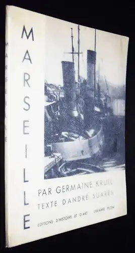 Germaine Krull – Suarès, Marseille - 1935 + BRIEF signiert - SIGNED LETTER