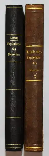 Ludwig, Lehrbuch der Physiologie des Menschen 1852 ERSTE AUSGABE - KÖRPERLEHRE