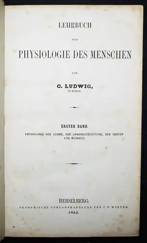 Ludwig, Lehrbuch der Physiologie des Menschen 1852 ERSTE AUSGABE - KÖRPERLEHRE