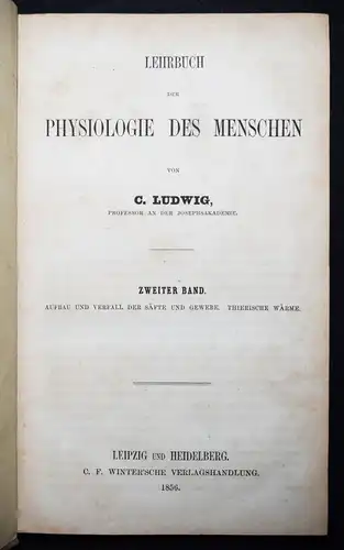 Ludwig, Lehrbuch der Physiologie des Menschen 1852 ERSTE AUSGABE - KÖRPERLEHRE