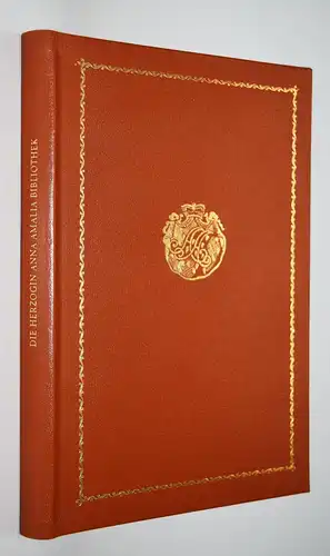 Seemann, Die Geschichte der Herzogin Anna Amalia Bibliothek VORZUGSAUSGABE