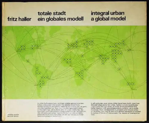 Haller, Totale Stadt, ein globales Modell - 1968 - STÄDTEPLANUNG