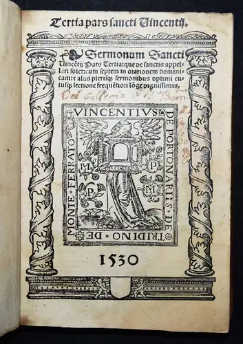 Vincent Ferrer, Tertia pars Sancti Vincentij - 1530 - POST-INKUNABEL - HOMILETIK