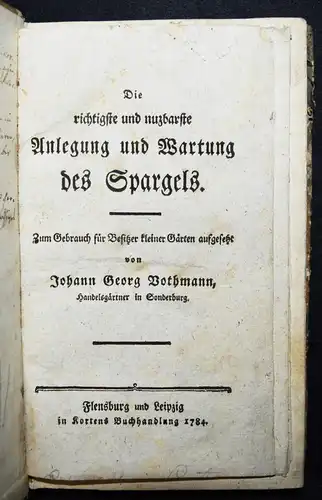Vothmann, Anlegung und Wartung des Spargel 1784 SPARGELANB+ Miller, Fruchtbäume