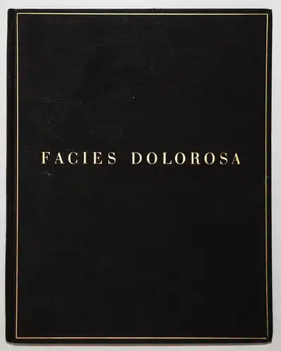 Killian, Facies dolorosa. Das schmerzensreiche Antlitz - 1934