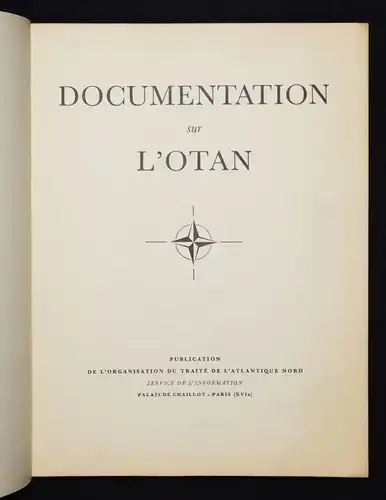 NATO – Documentation sur l’OTAN - 1958 - MILITARIA NATO