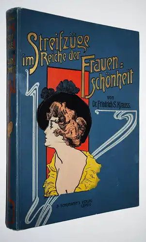 Krauss, Streifzüge im Reiche der Frauenschönheit - 1903 JUGENDSTIL FRAUEN