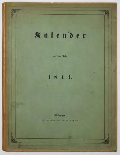 Hermann, Kalender auf das Jahr 1844 BAYERN BAVARICA