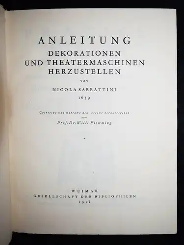 Sabbattini, Anleitung: Dekorationen und Theatermaschinen...1926 - FAKSIMILE