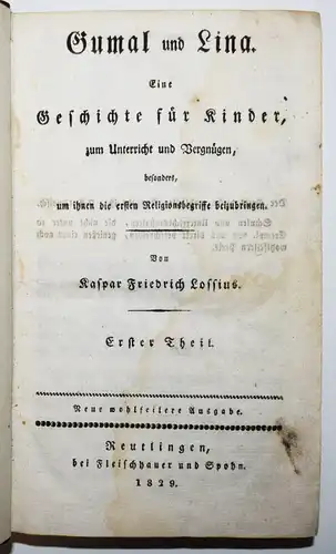 Lossius, Gumal und Lina - 1829 PÄDAGOGIK RELIGION THEOLOGIE