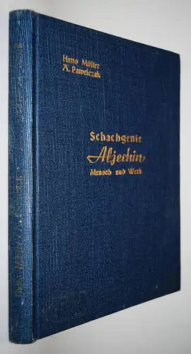 Müller, Schachgenie Aljechin - 1953 - SCHACH - CHESS